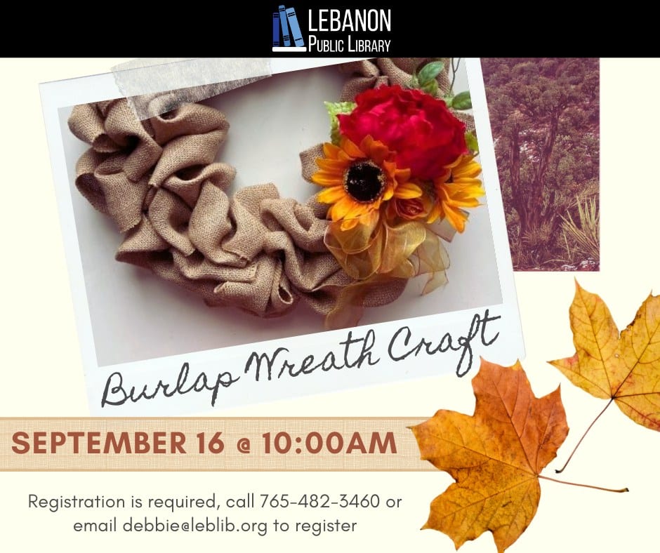 Burlap folded into a wreath shape with fall flowers on the lower right side of the wreath. September 16 at 10 a.m. Registration required.