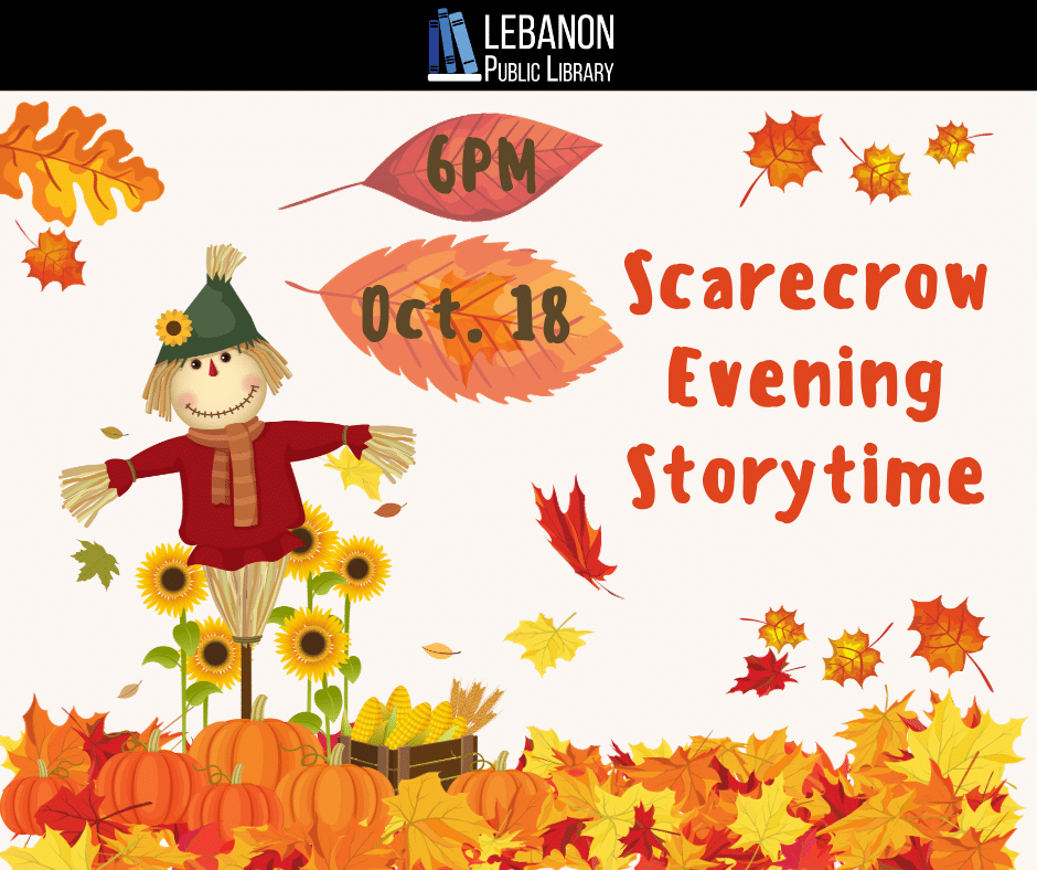 Scarecrow evening storytime on October 18th at 6:00 p.m.