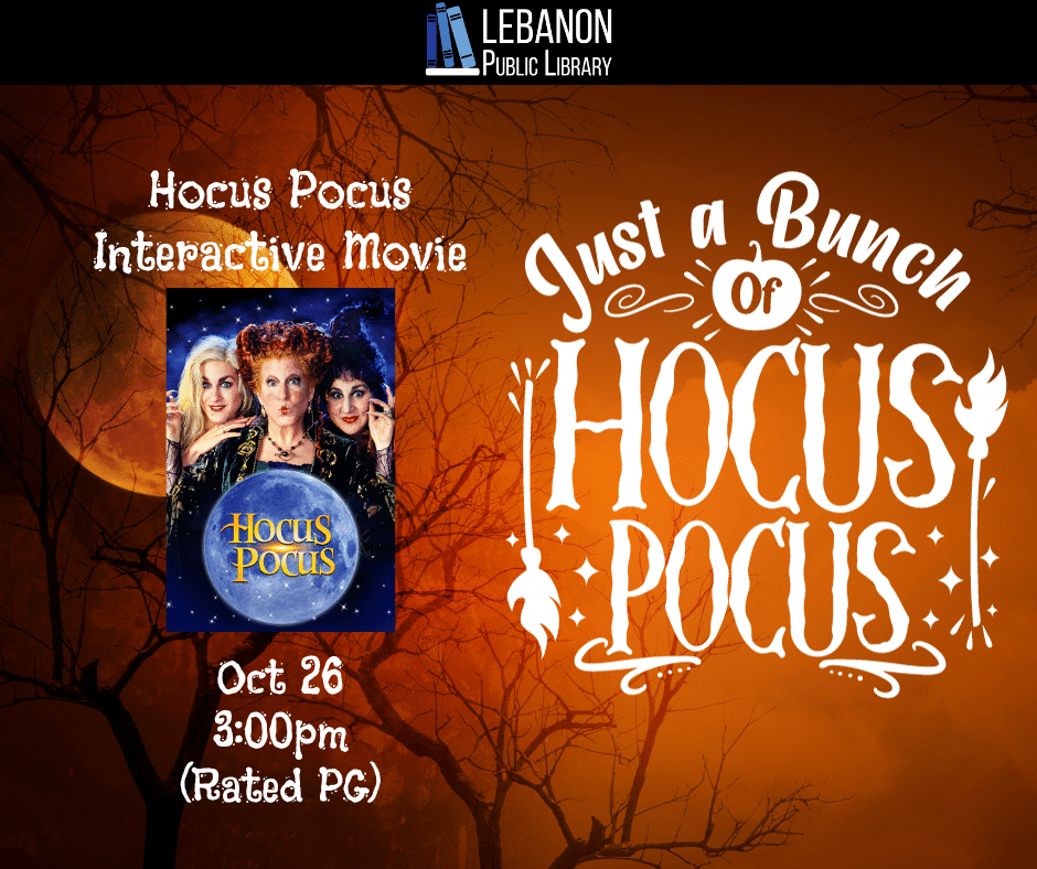 Hocus Pocus Interactive Movie Oct 26th at 3pm. Just a bunch of Hocus Pocus!