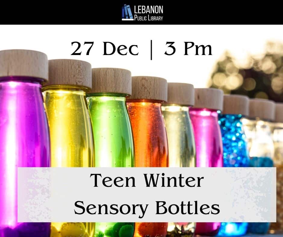 Teen Winter Sensory Bottles- December 27th at 3 pm.