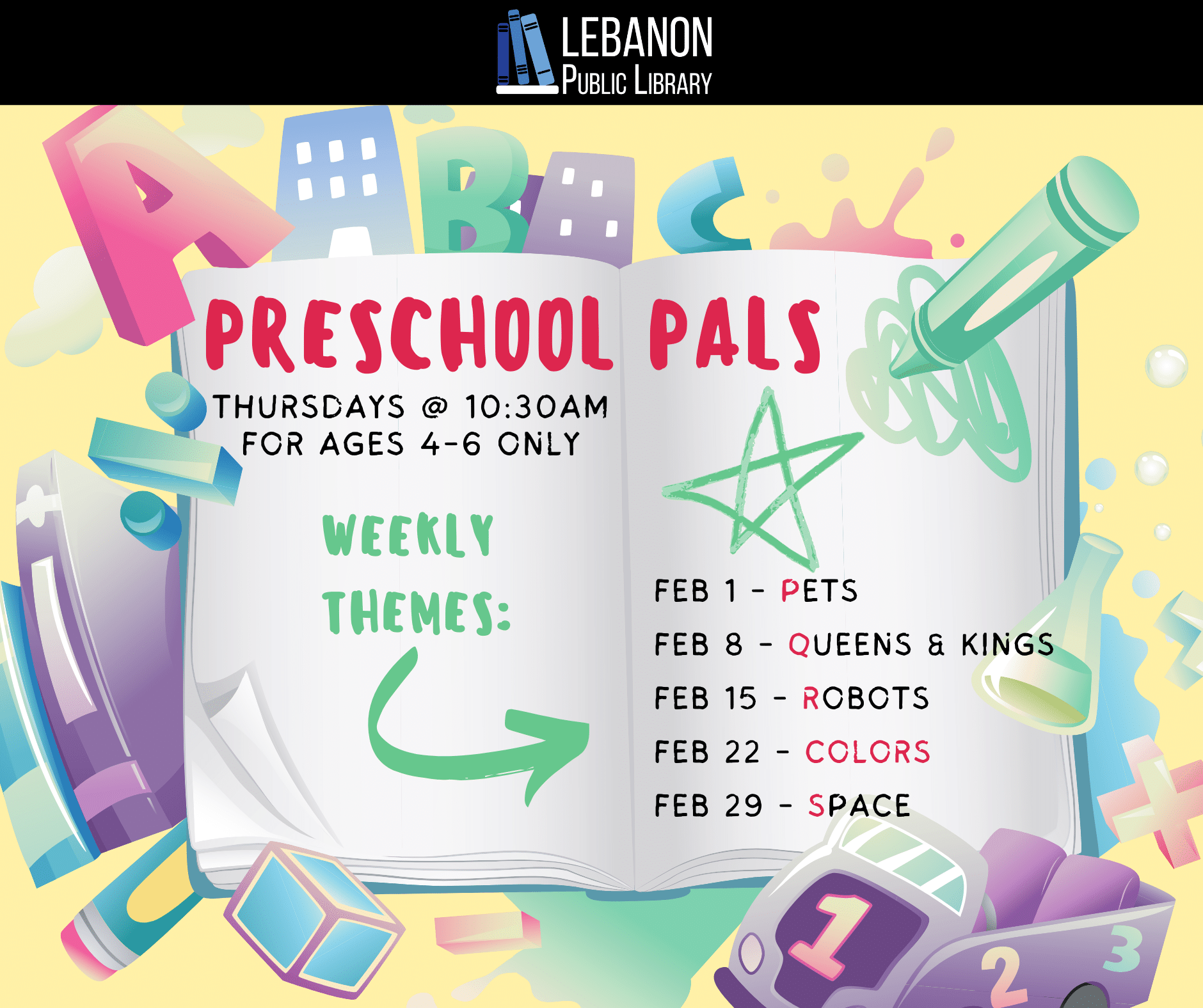 Preschool Pals, Thursdays at 10:30 a.m., for ages 4-6 only.