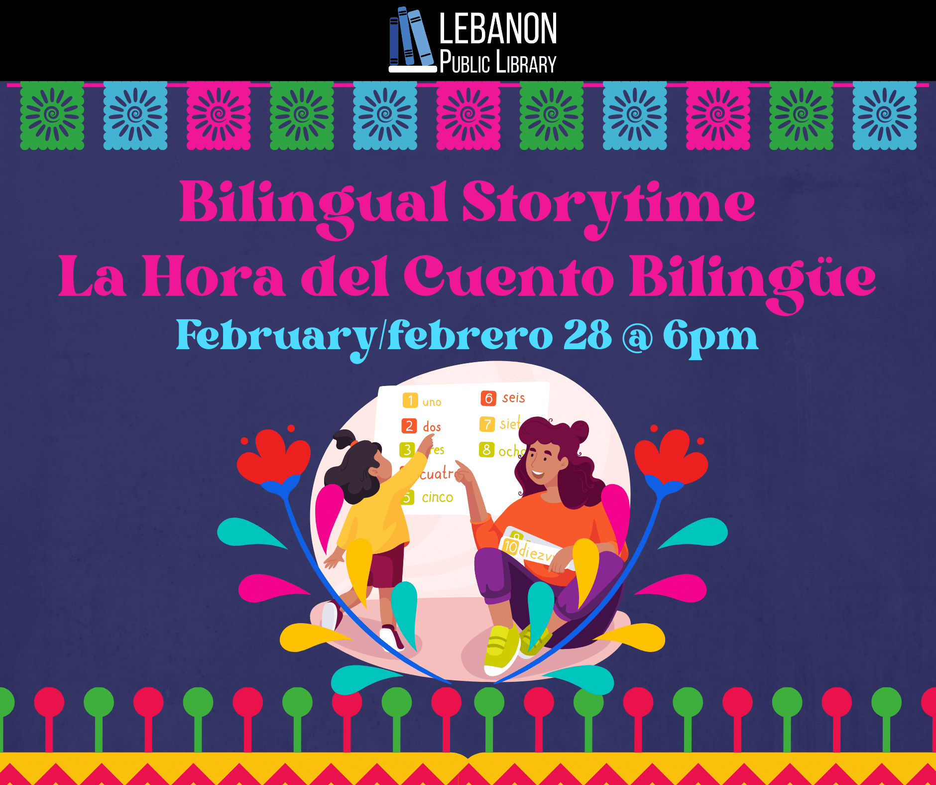Bilingual Storytime, La Hora del Cuento Bilingüe, February/febrero 28th at 6 p.m.