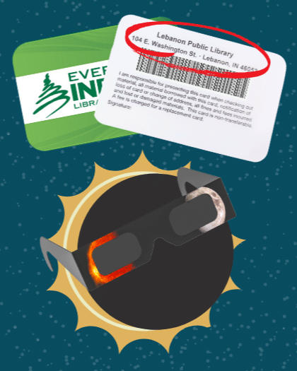 Evergreen library card with "Lebanon Public Library" circled on back over a moon blocking the sun wearing eclipse glasses.