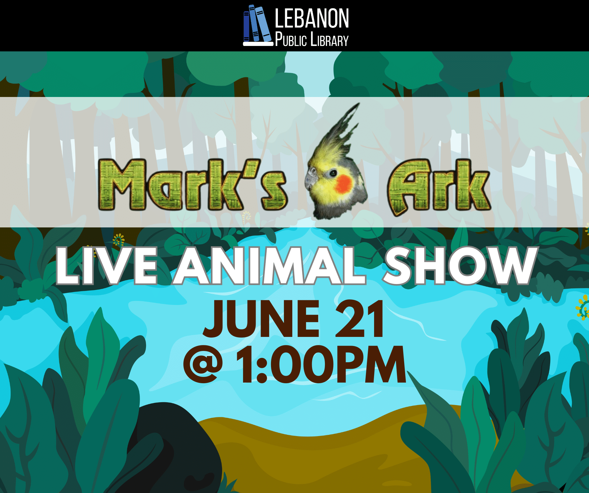 Mark's Ark Live Animal Show, June 21st at 1pm.