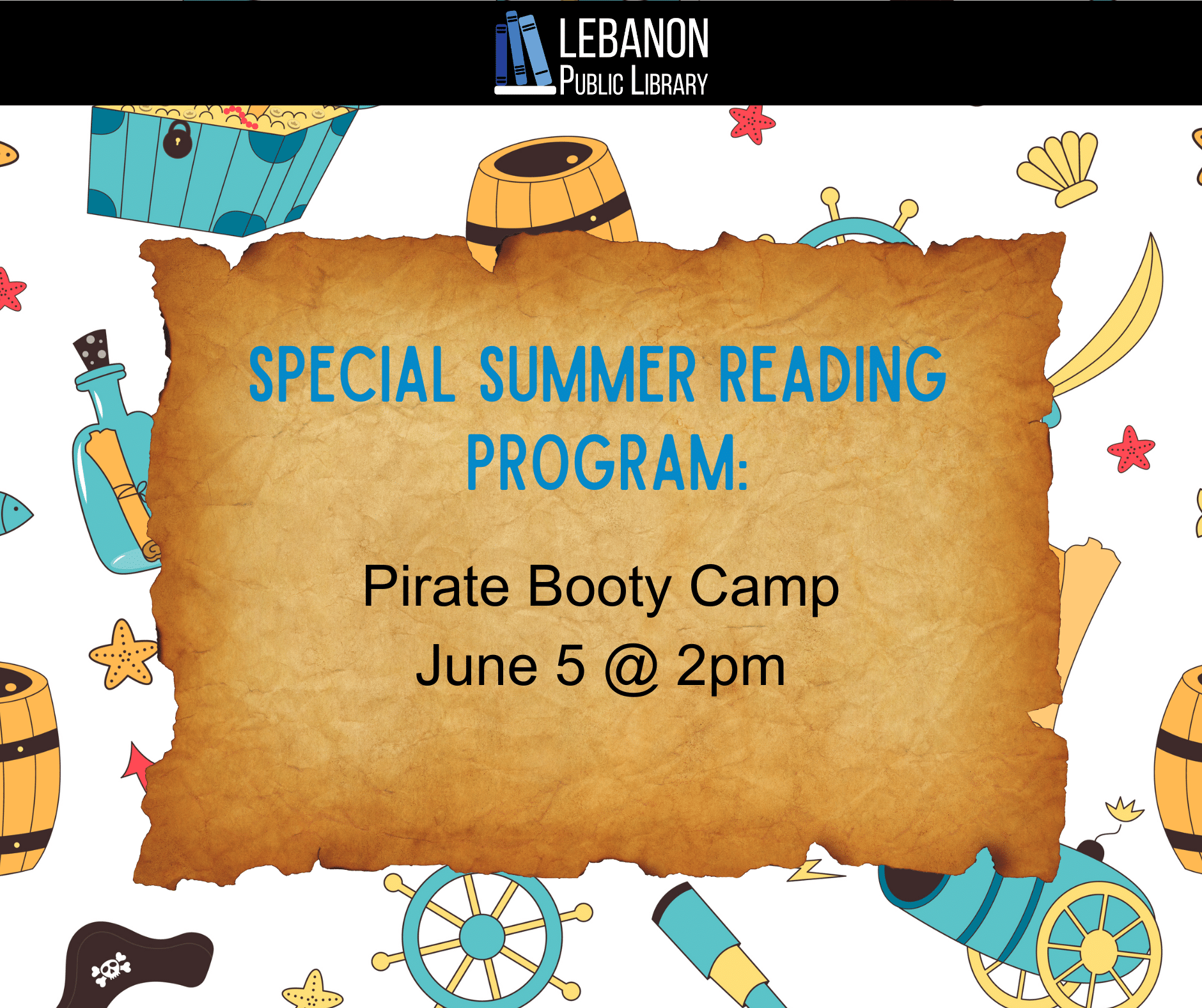 Special Summer Reading Program: Pirate Booty Camp, June 5th at 2pm.