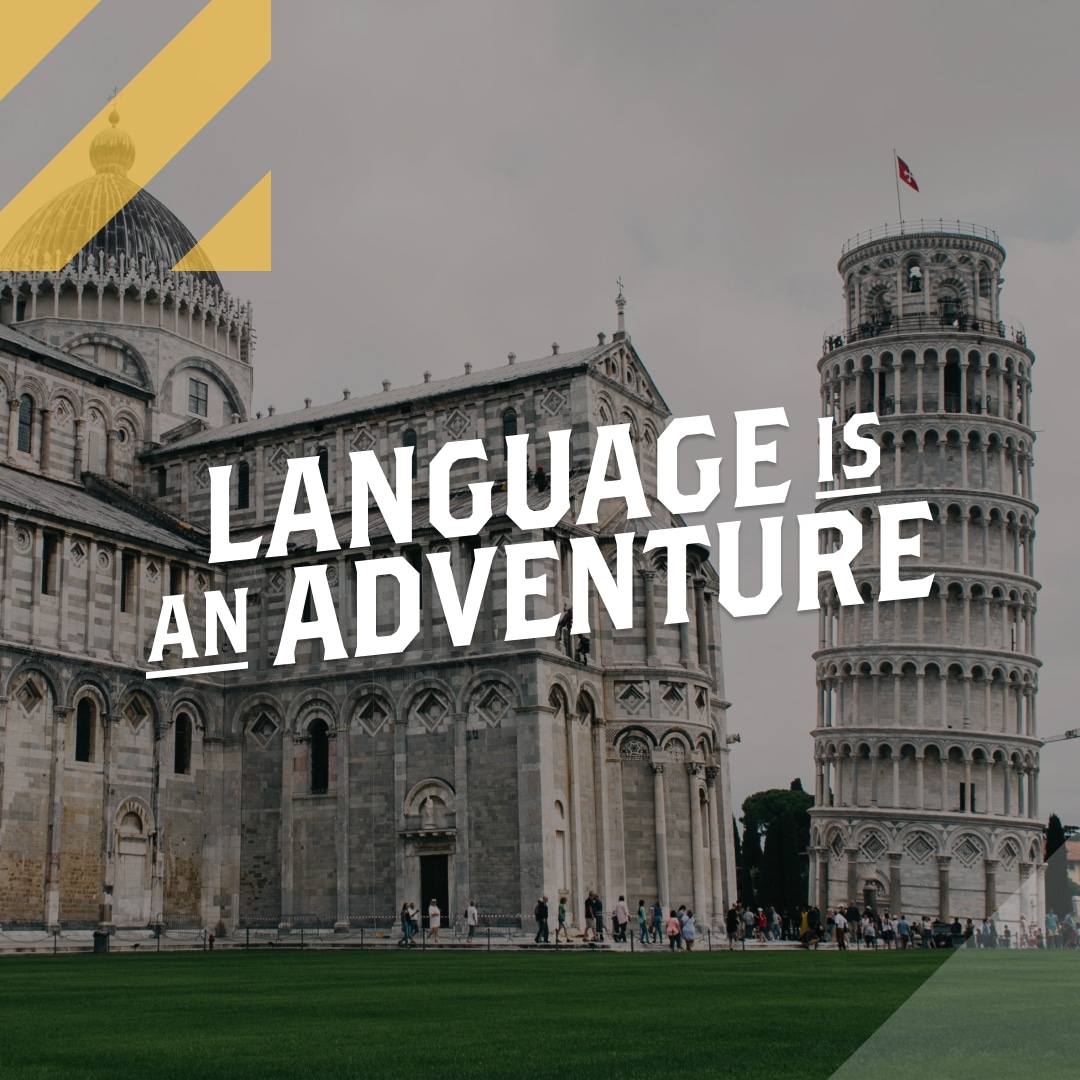 Leaning Tower of Pisa. Caption "Language is an Adventure" overlay in center.