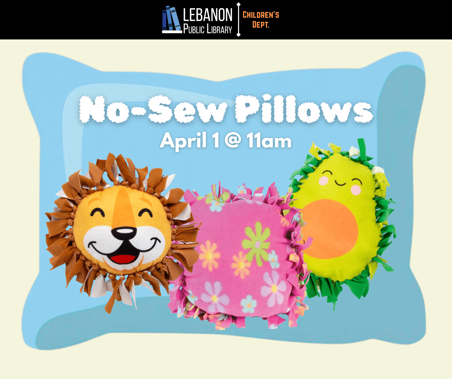 No-Sew Pillows; April 1 at 11am
