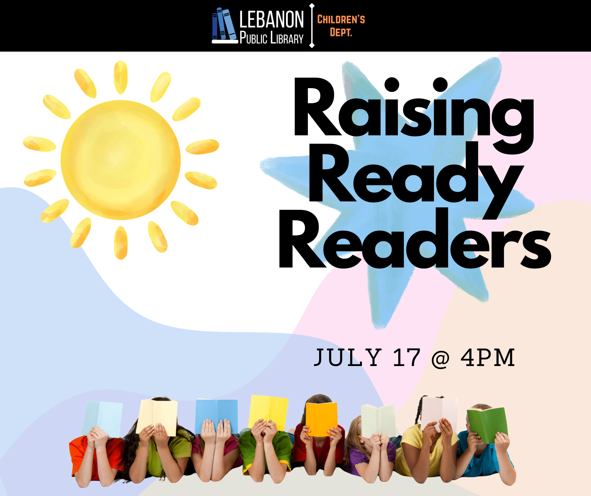 Raising Ready Readers; July 17 at 4pm