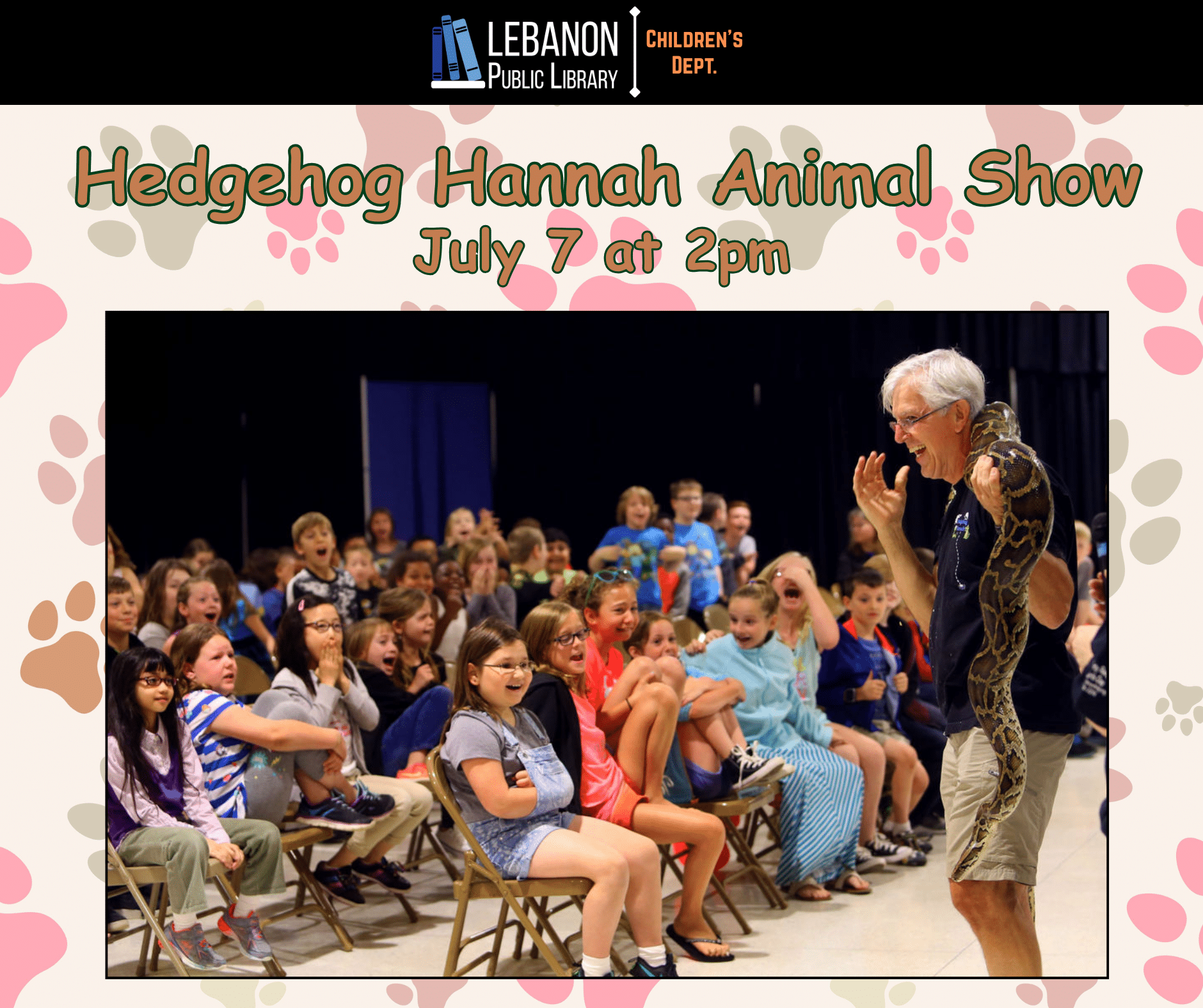 Hedgehog Hannah Animal Show; July 7th at 2pm