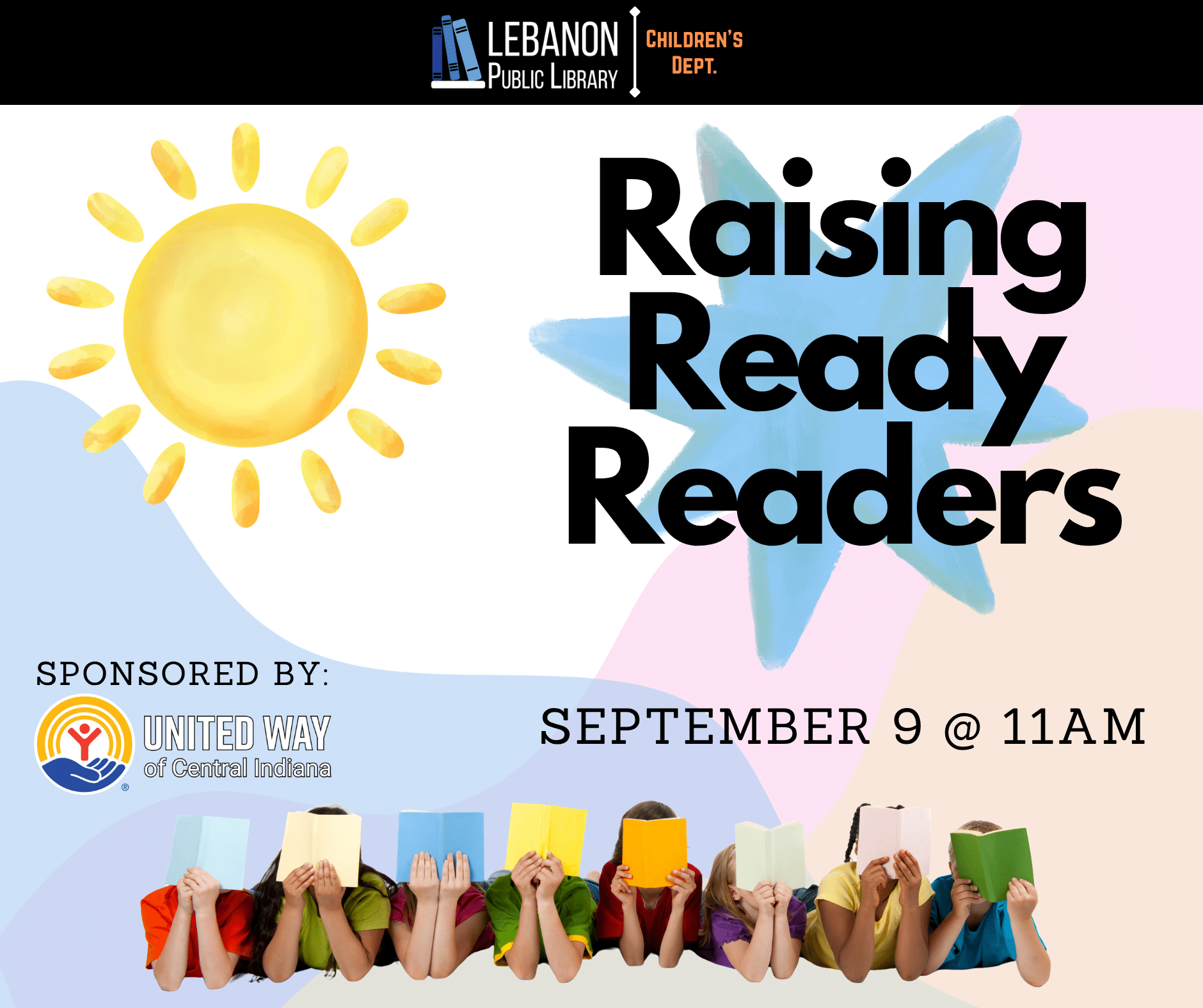 Raising Ready Readers; September 9 at 11am; Sponsored by the United Way of Central Indiana