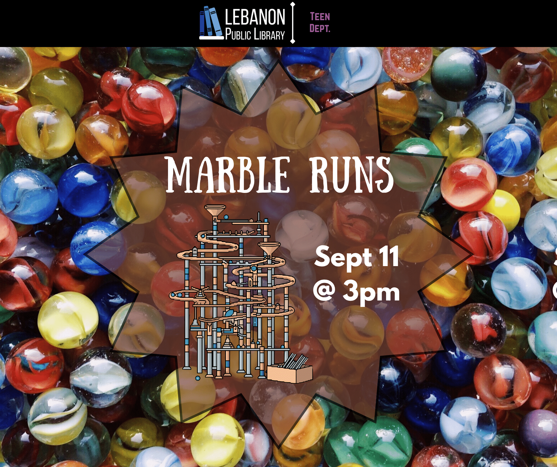 Marble Runs; September 11 at 3pm