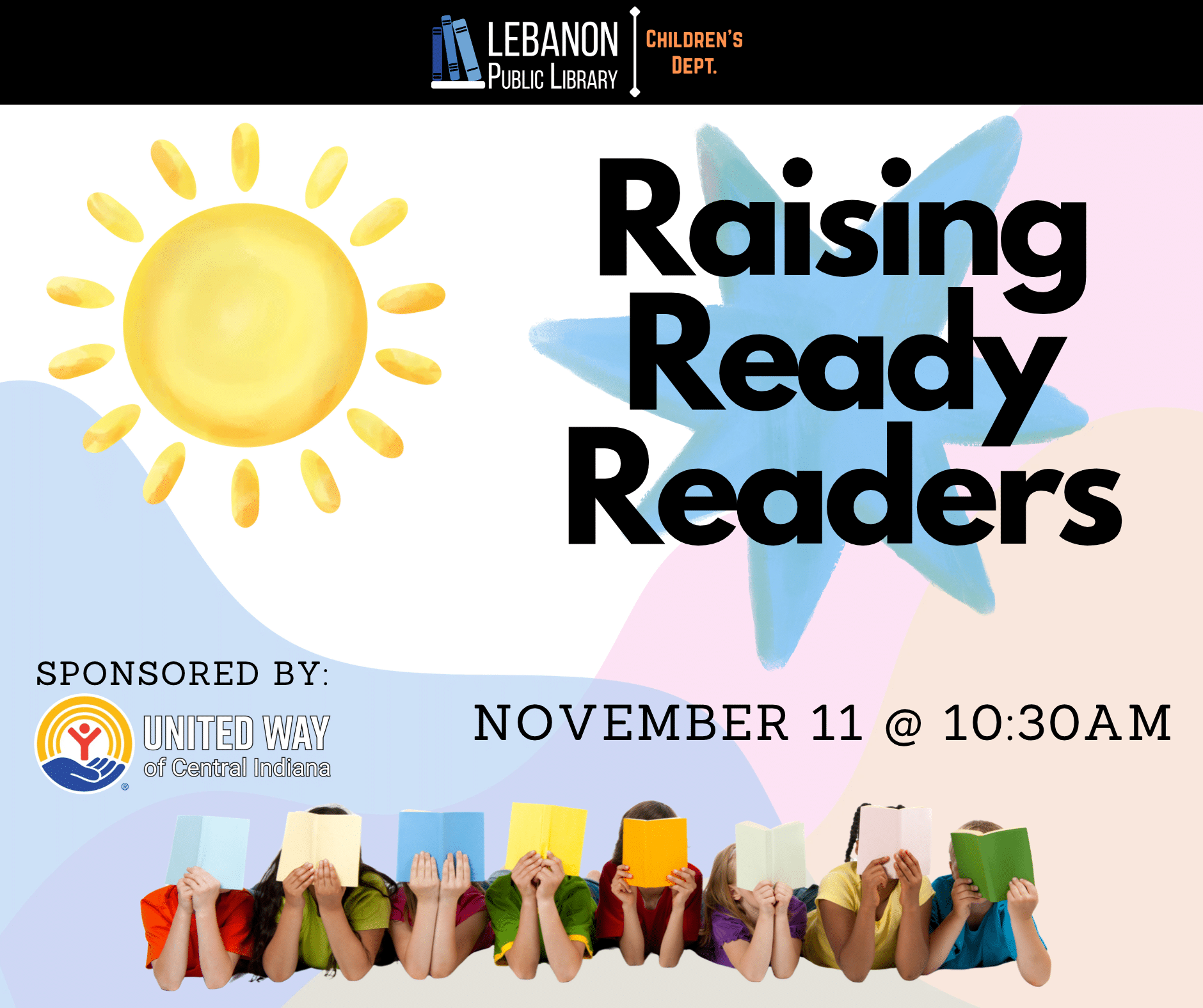 Raising Ready Readers; November 11 at 10:30am; Sponsored by the United Way of Central Indiana