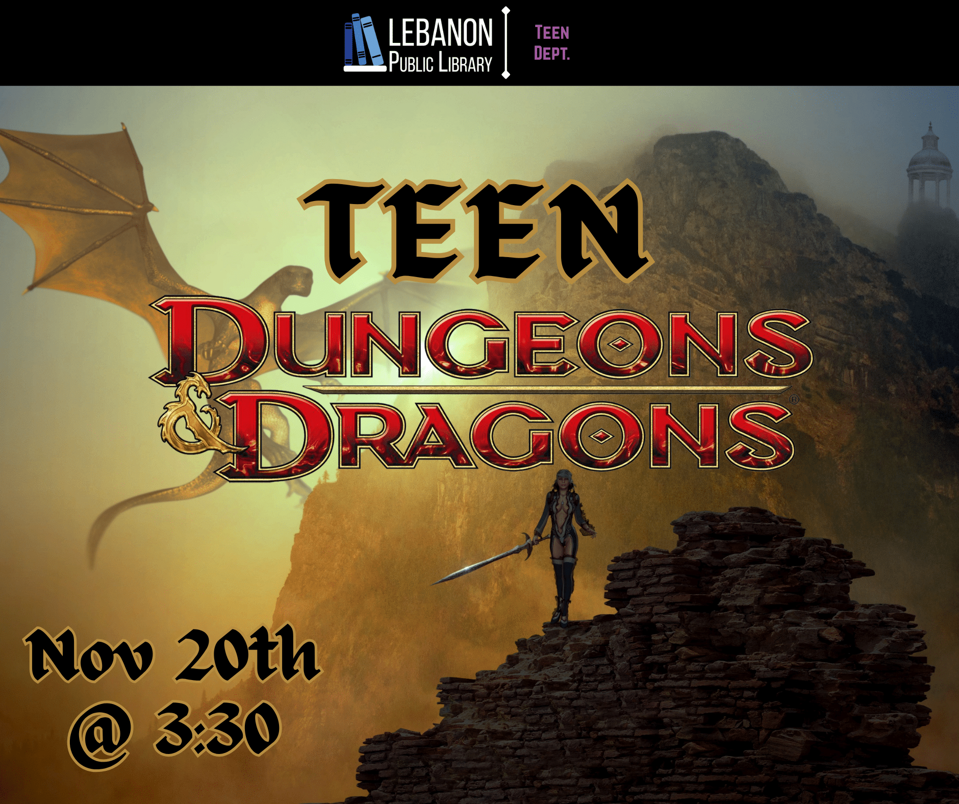 Teen Dungeons & Dragons; November 20th at 3:30pm
