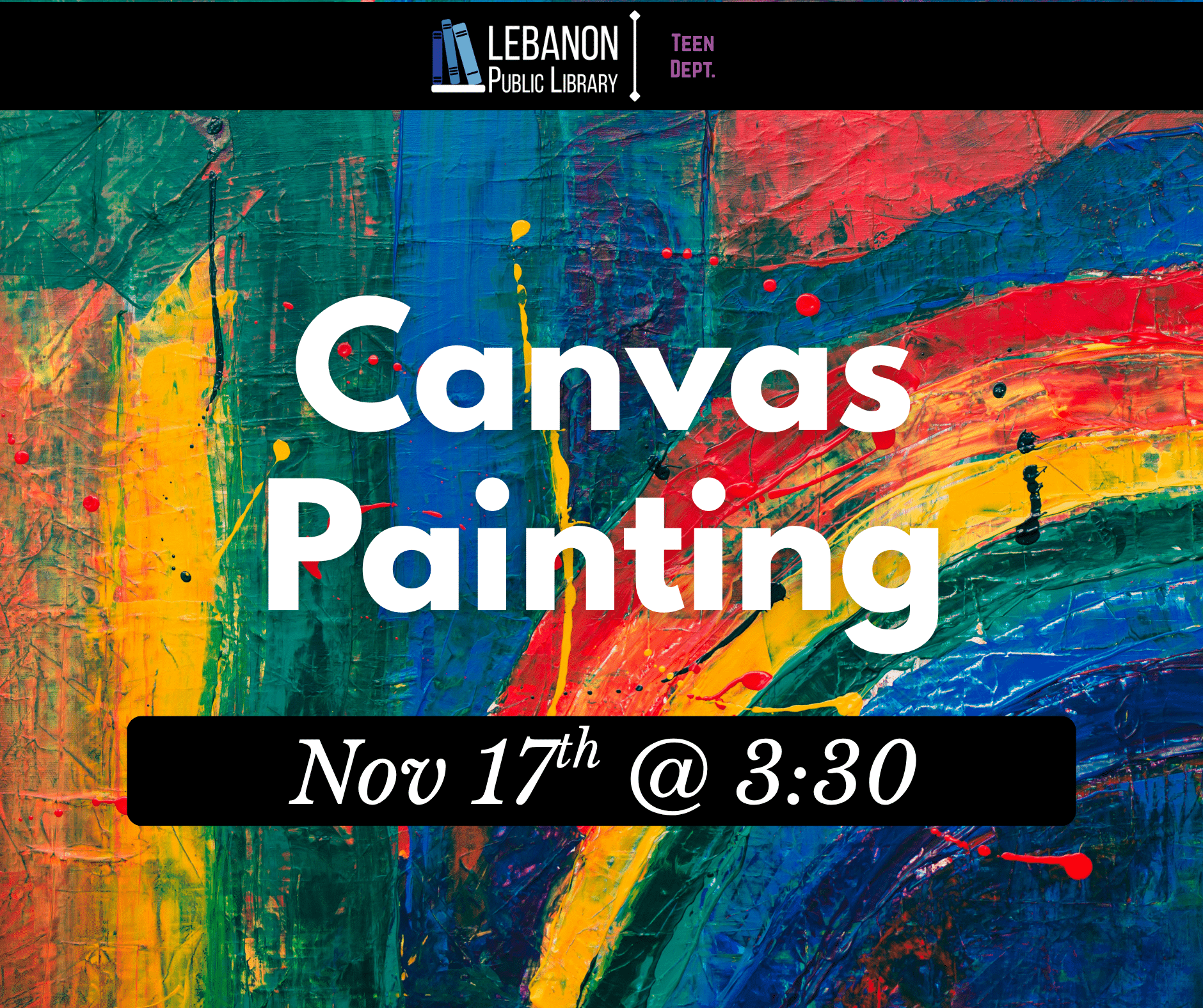 Canvas Painting; November 17th at 3:30pm